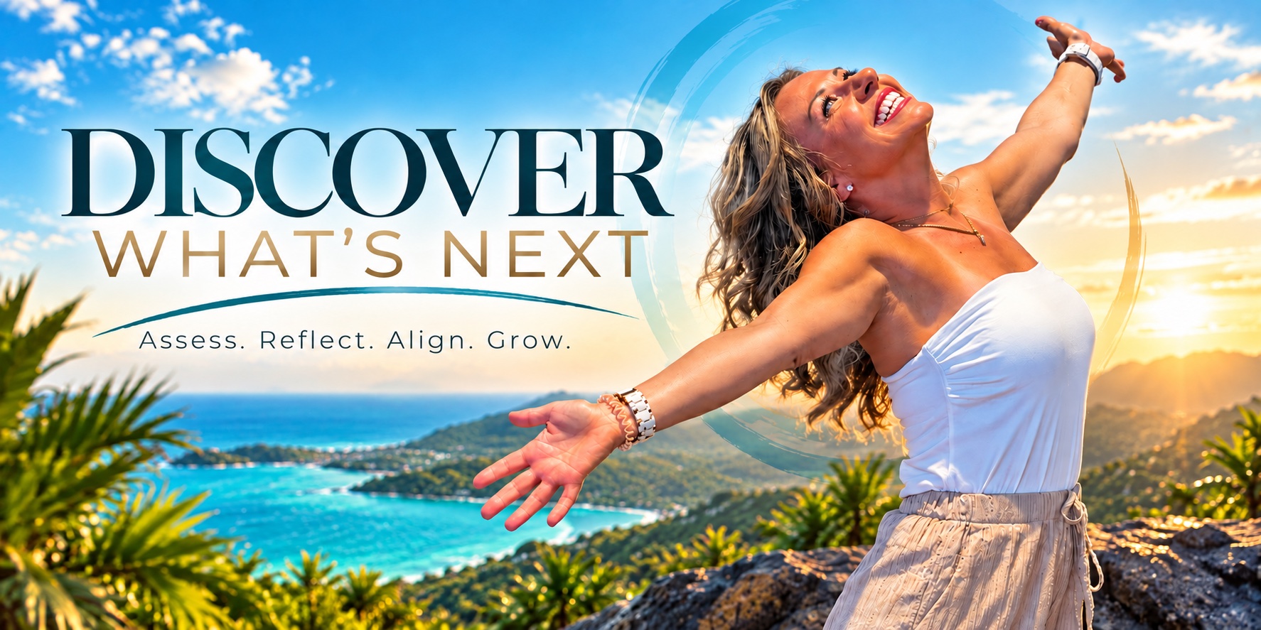 Discover What's Next: Assess. Reflect. Align. Grow. Krystalore Crews celebrating at sunset above the sea